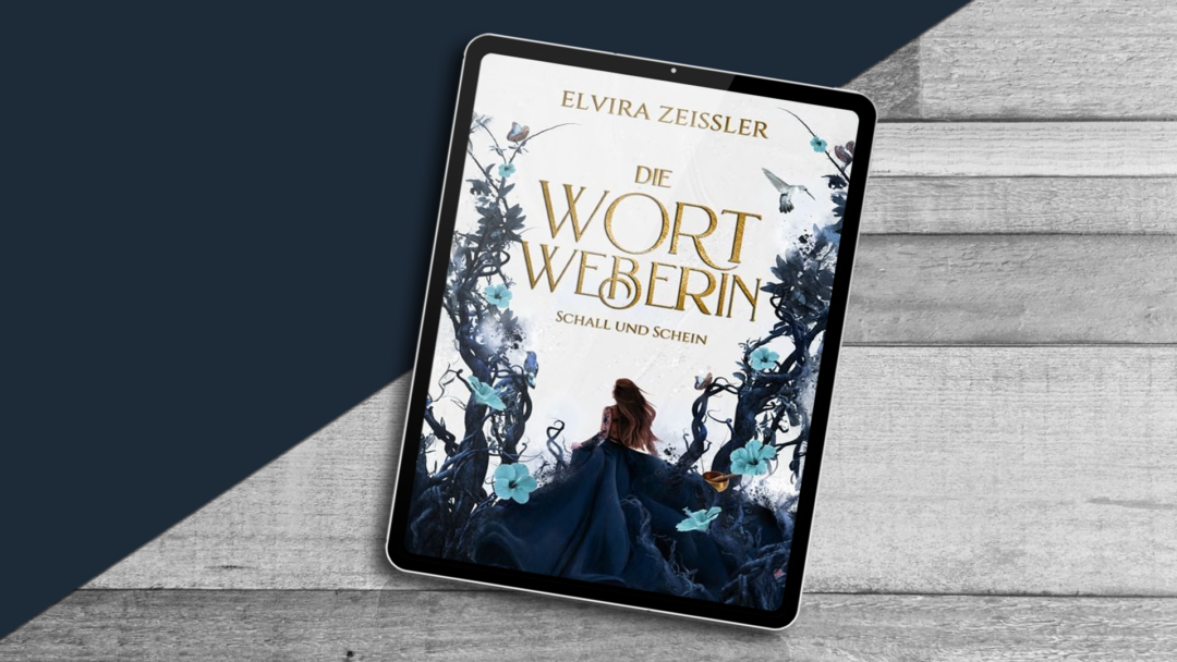 Die Wortweberin Schall und Schein WeeklyBooks